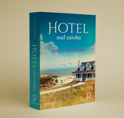Holly Robinson - Hotel nad zatoką
