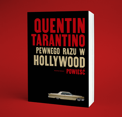 Quentin Tarantino - Pewnego razu w Hollywood