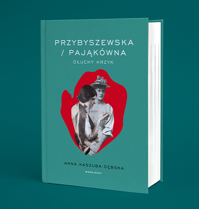Anna Kaszuba-Dębska - Przybyszewska/Pająkówna