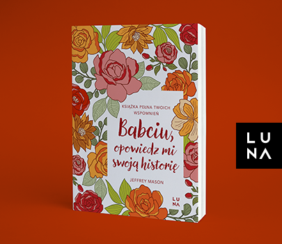 Jeffrey Mason - Babciu, opowiedz mi swoją historię