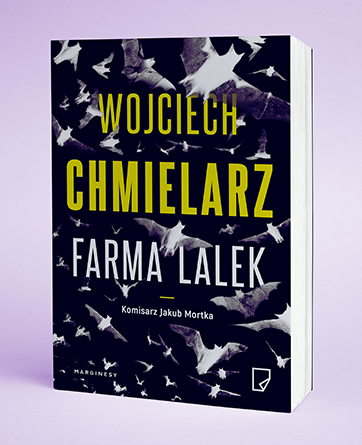 Wojciech Chmielarz - Farma lalek