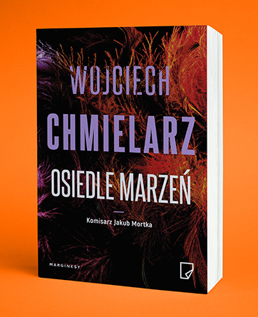 Wojciech Chmielarz - Osiedle marzeń