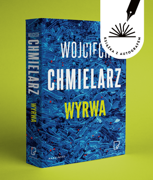 Wojciech Chmielarz - Wyrwa. Książka z autografem