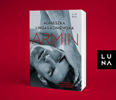 Agnieszka Lingas-Łoniewska - Armin