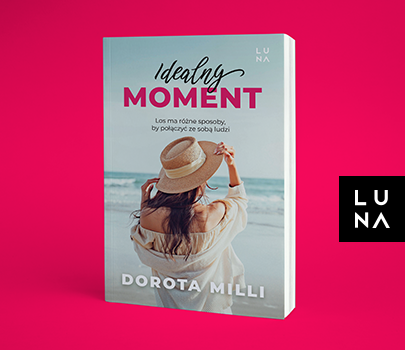 Dorota Milli - Idealny moment