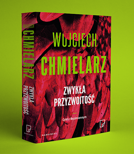 Wojciech Chmielarz - Zwykła przyzwoitość