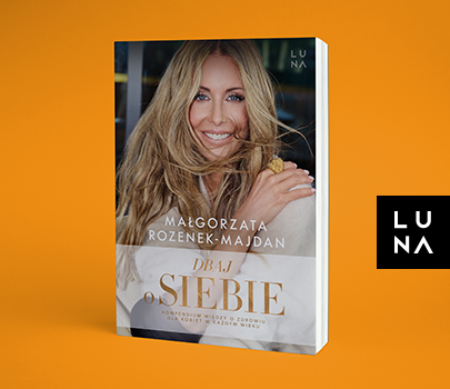 Małgorzata Rozenek-Majdan  - Dbaj o siebie 