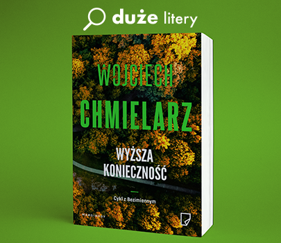 Wojciech Chmielarz - Wyższa konieczność - Duża czcionka