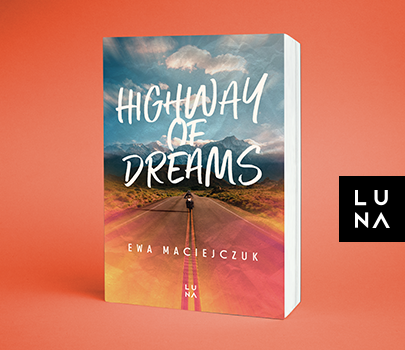 Ewa Maciejczuk - Highway of dreams