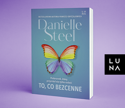 Danielle Steel - To, co bezcenne