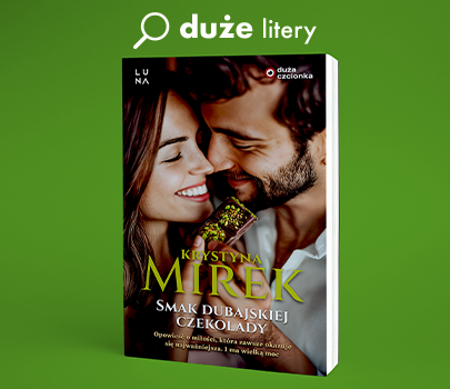 Krystyna Mirek - Smak dubajskiej czekolady - Duża czcionka
